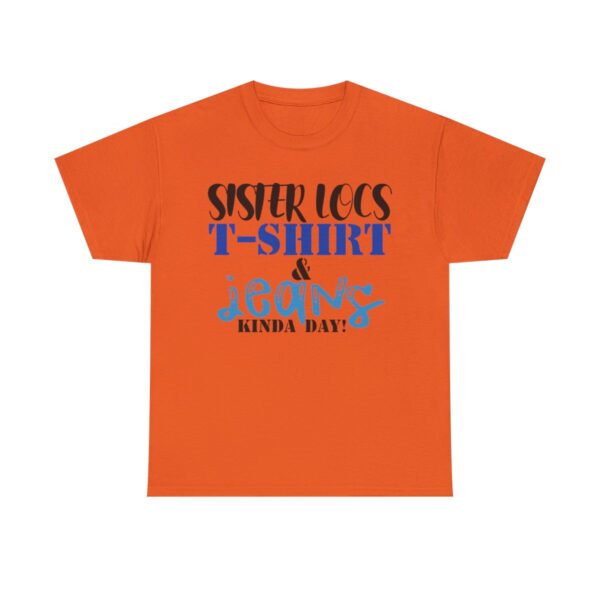 Orange t-shirt with "Sister Locs & Jeans" slogan.