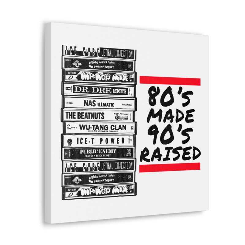 80's Made 90's Raised Canvas Art,Retro Hip-Hop Decor,80s and 90s Music,Iconic Album Covers,Hip-Hop Art,Music Lovers Decor,Wall Art,Ink and Quill Concepts,canvas,canvas art,80s music,80s songs,hip hop,hip hop songs,hip hop music,hip hop history,hip hop artist