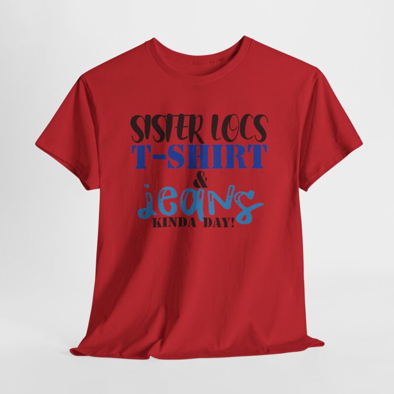 Casual Style,Sister Locs T-shirt,Red Tee,Comfortable Clothing,Statement Fashion,Daily Wear,Expressive Typography,Women’s Casualwear,Graphic T-Shirt,Jeans Day,Sister Locs & Jeans Tee,Sister Locs Tee