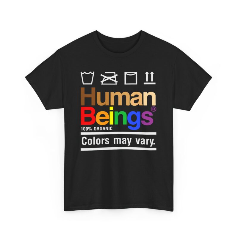 Inclusive Message Tee,Human Beings Diversity T-Shirt,Organic Colors Variation Tee,Unity Graphic Tee,Black Statement Shirt,Equality Fashion,Social Awareness Apparel,Multicolor Typography Top,Casual Equality Tee,Color Variety Human Tee,Diversity T-Shirt,Unity in Diversity,Organic Human Tee,Inclusive Fashion,Colors May Vary,Statement Casualwear,Equality Messaging,Black Graphic Tee,Multicolor Typography,Human Beings Tee